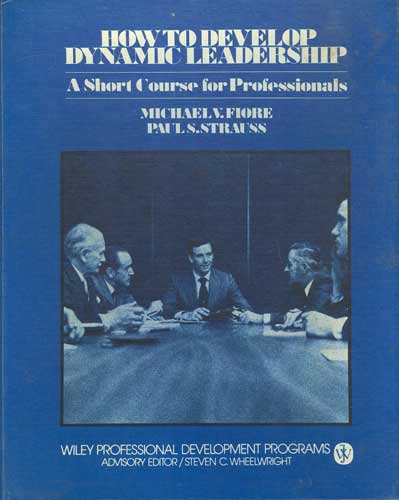 Image for How to Develop Dynamic Leadership (Wiley Professional Development Programs)  by