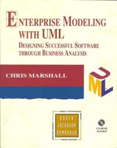 Image for Enterprise Modeling with UML: Designing Successful Software through Business Analysis (Addison-Wesley Object Technology Series)