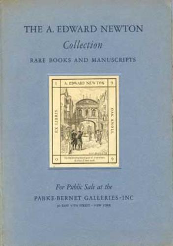 Image for Rare Books and Manuscripts Collected by the Late Edward A. Newton, April 16-18, May 14-16, 1941