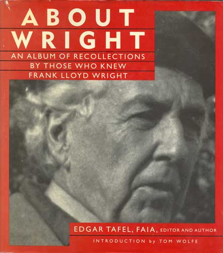 Image for About Wright: An Album of Recollections by Those Who Knew Frank Lloyd Wright