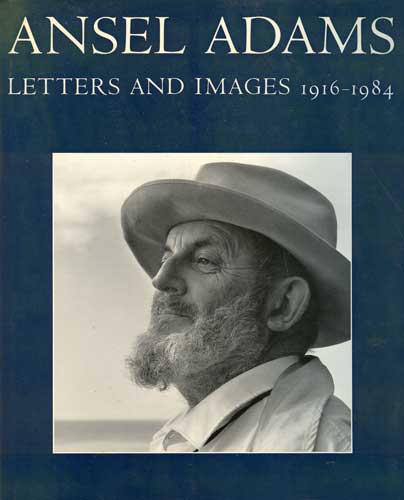 Image for Ansel Adams: Letters and Images, 1916 - 1984