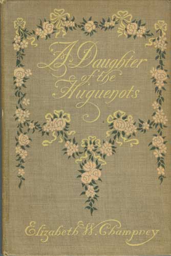 Image for A Daughter of The Huguenots