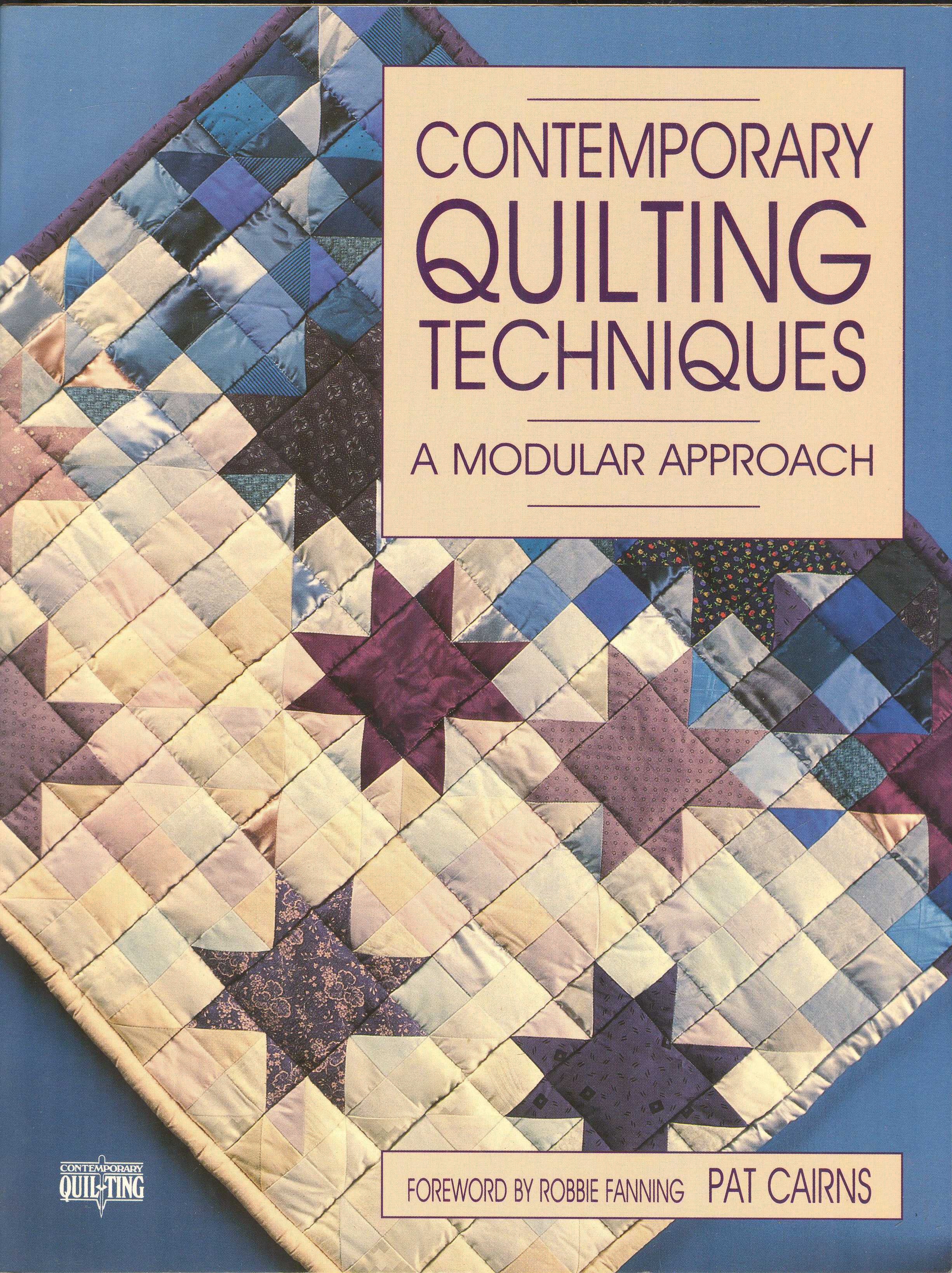 Image for Contemporary Quilting Techniques: A Modular Approach