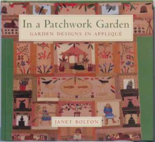 Image for In a Patchwork Garden: Garden Designs in Applique