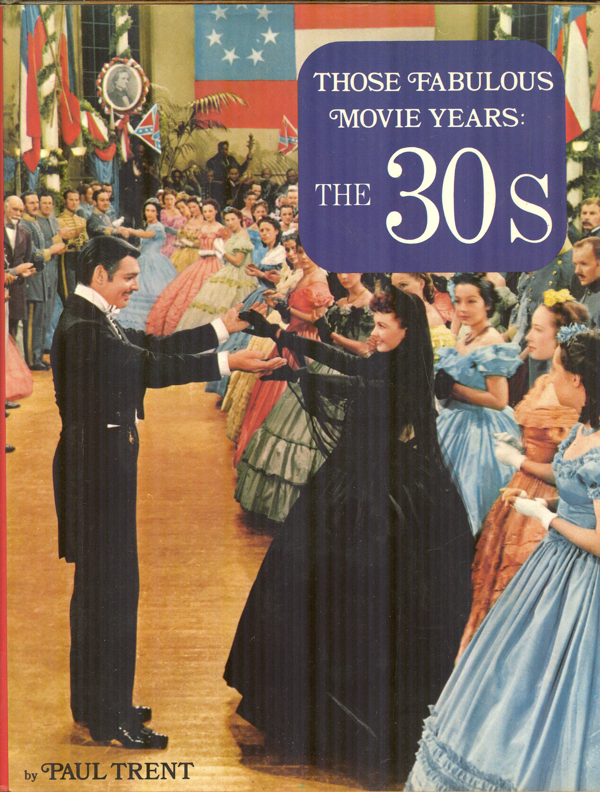 Image for Those Fabulous Movie Years: The 30s