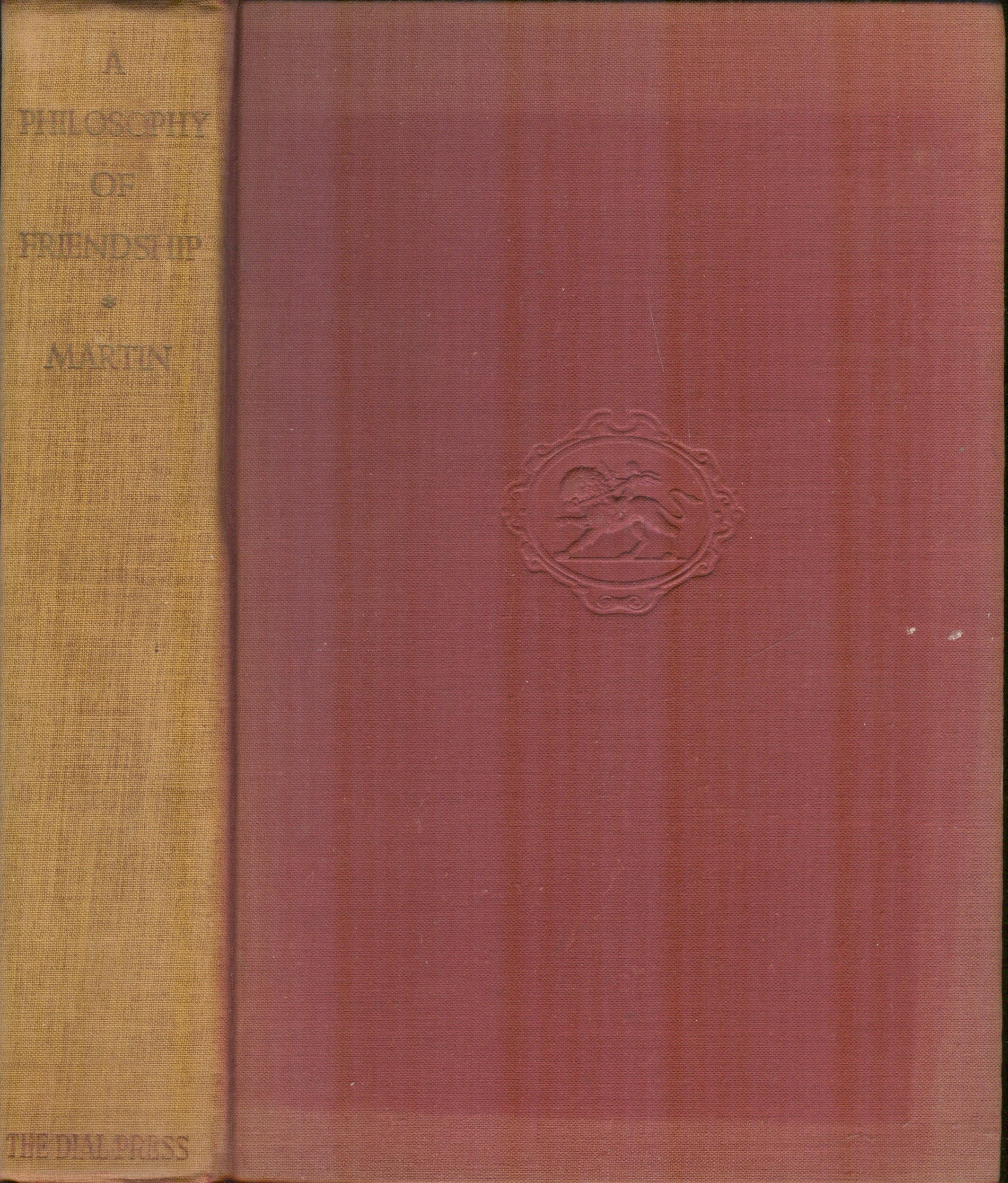 Image for A Philosophy of Friendship: A Brief Introduction to a Social Philosophy of Education