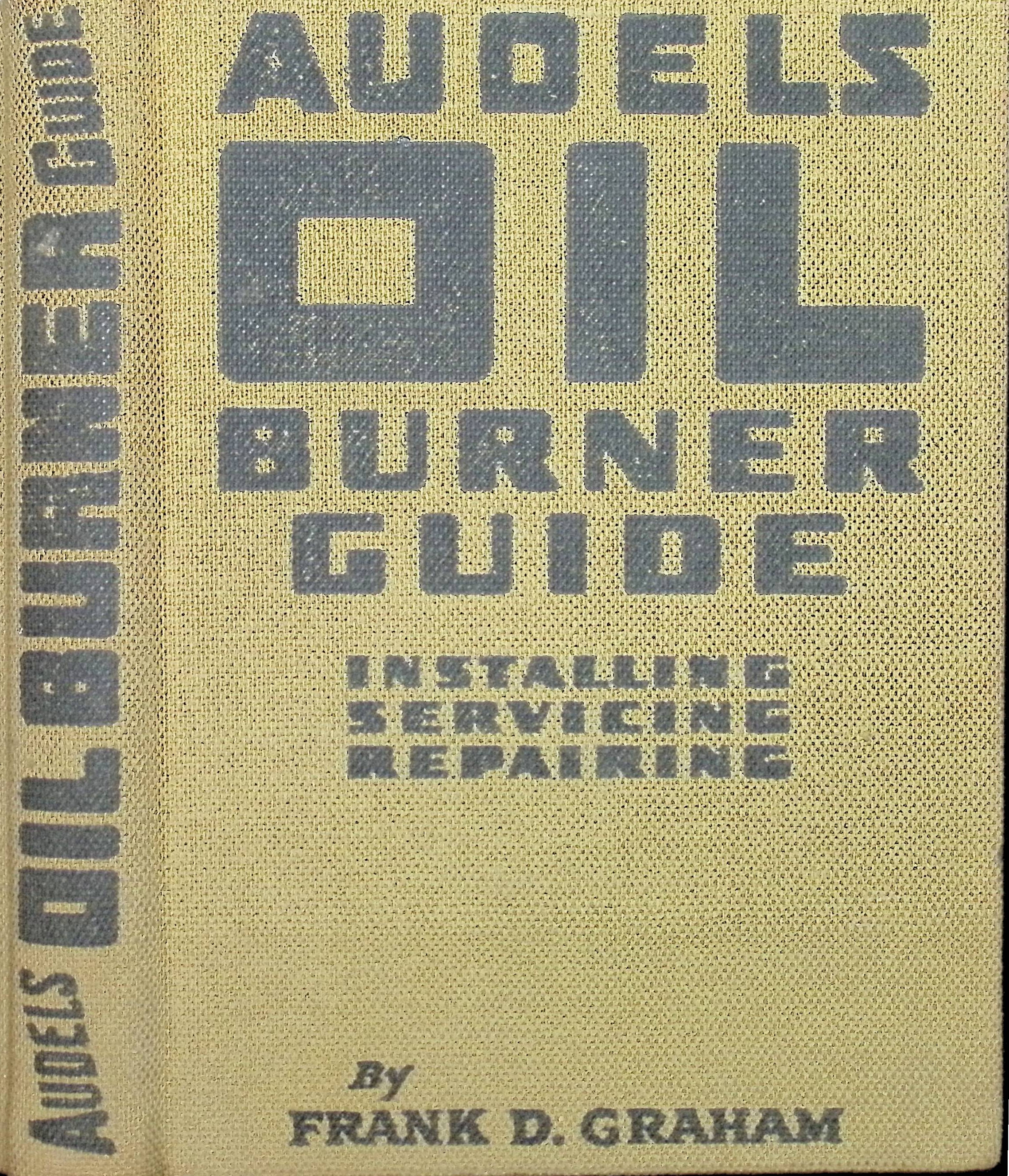 Image for Audels Oil Burner Guide: Installing, Servicing, Repairing