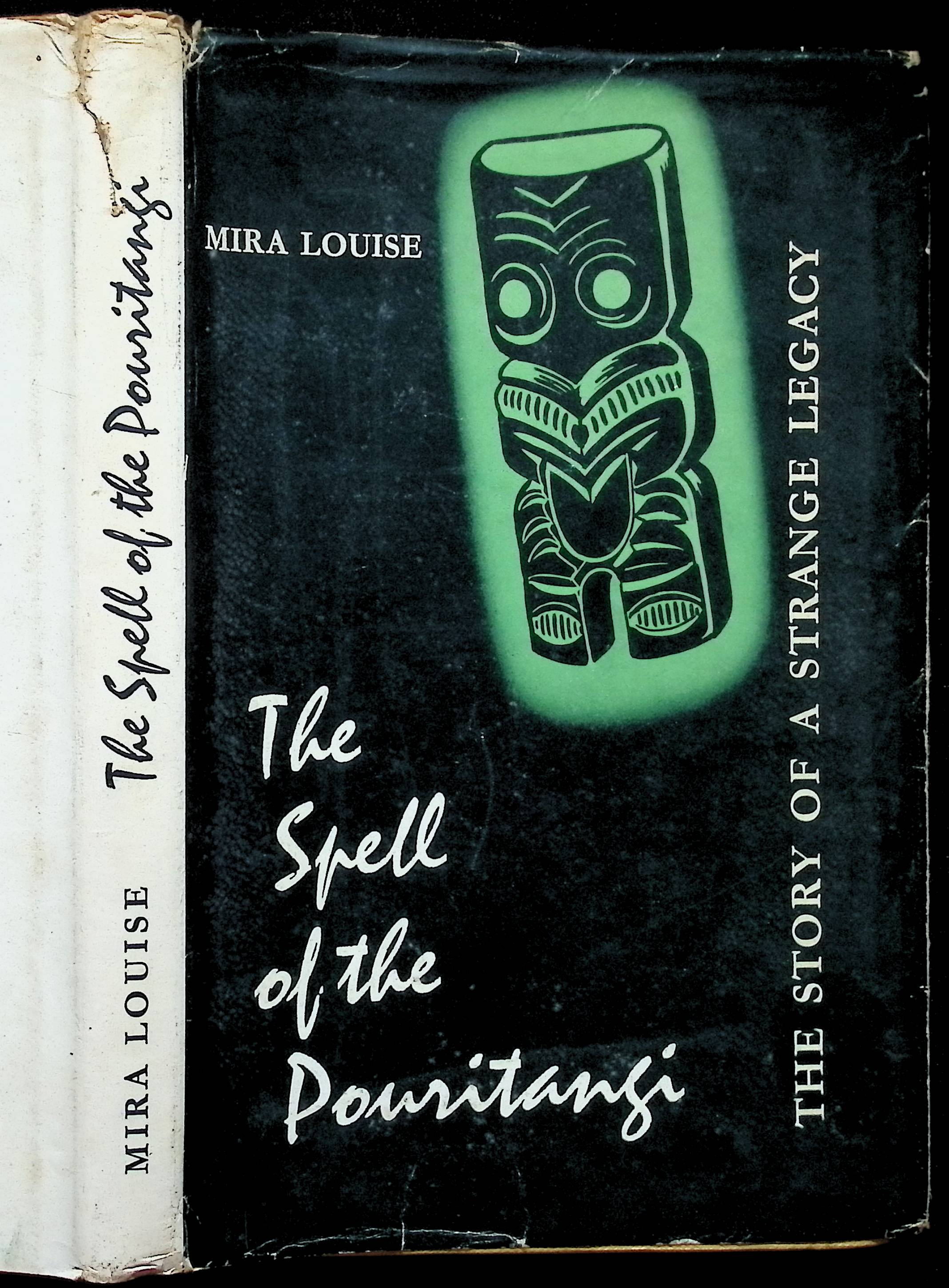 Image for The Spell of the Pouritangi: The Story of a Strange Legacy