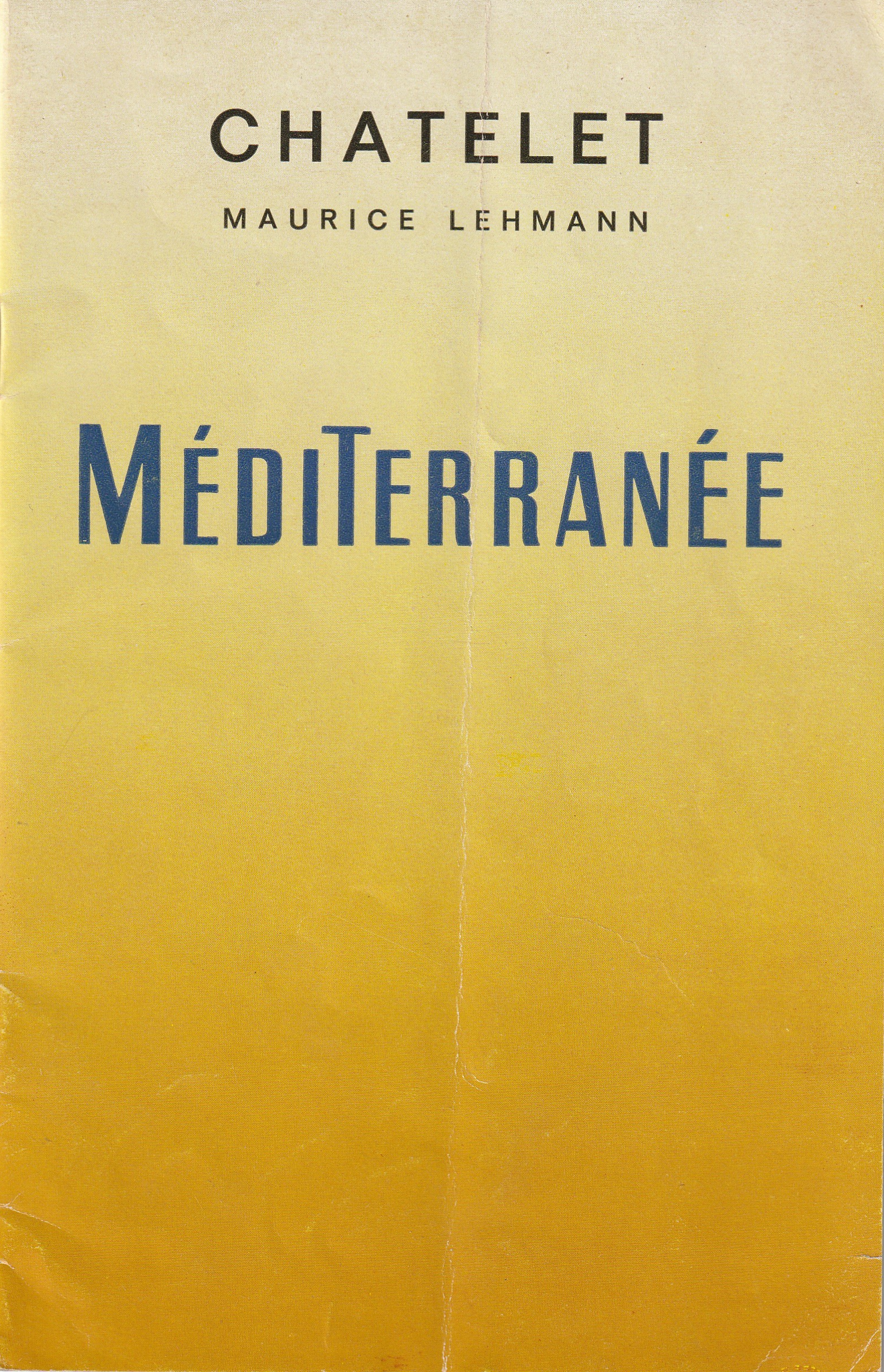 Mediterranee: Operette a Grand Specticle en 2 Actes et 20 Tableaux
