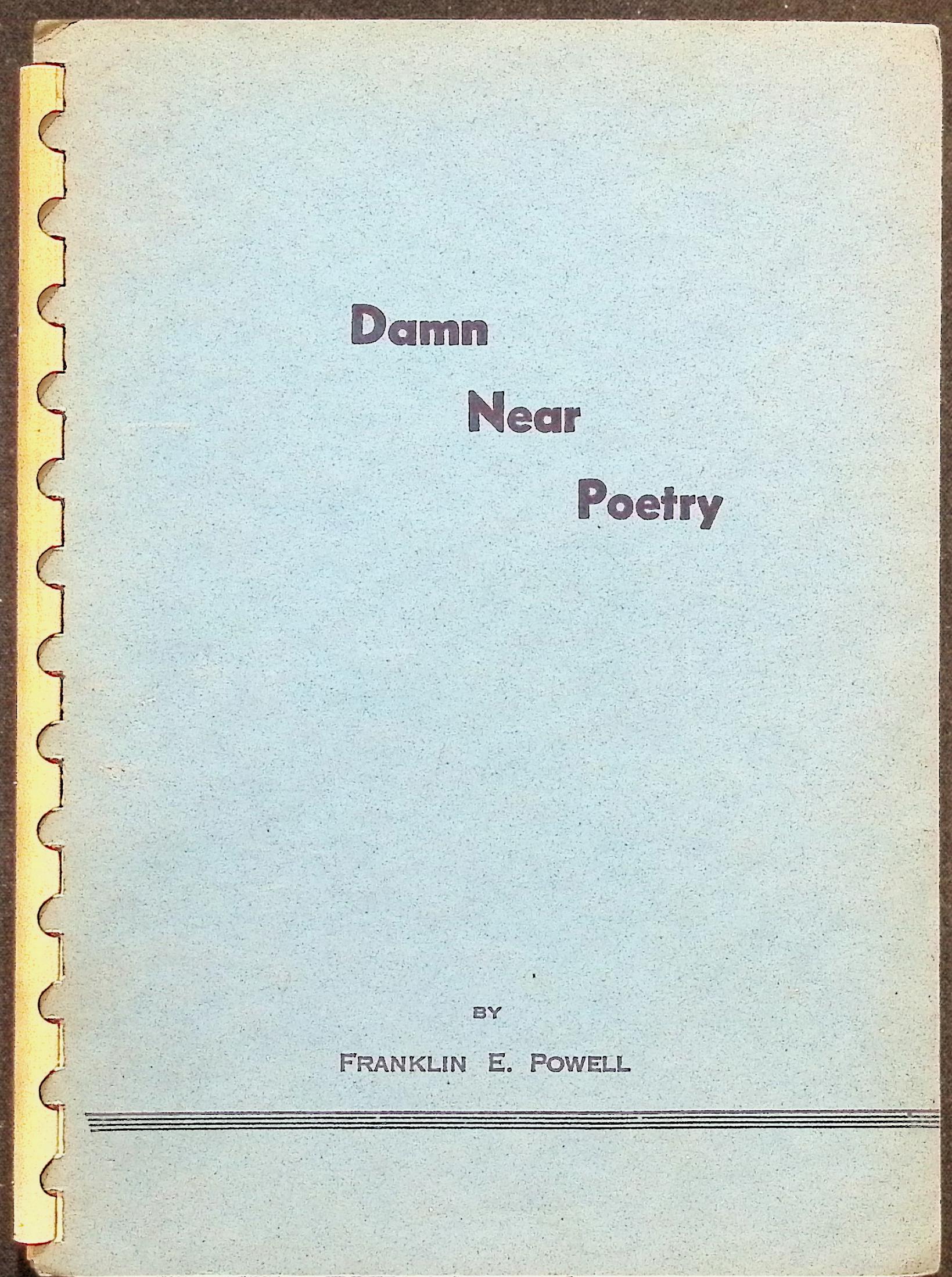 Damn Near Poetry