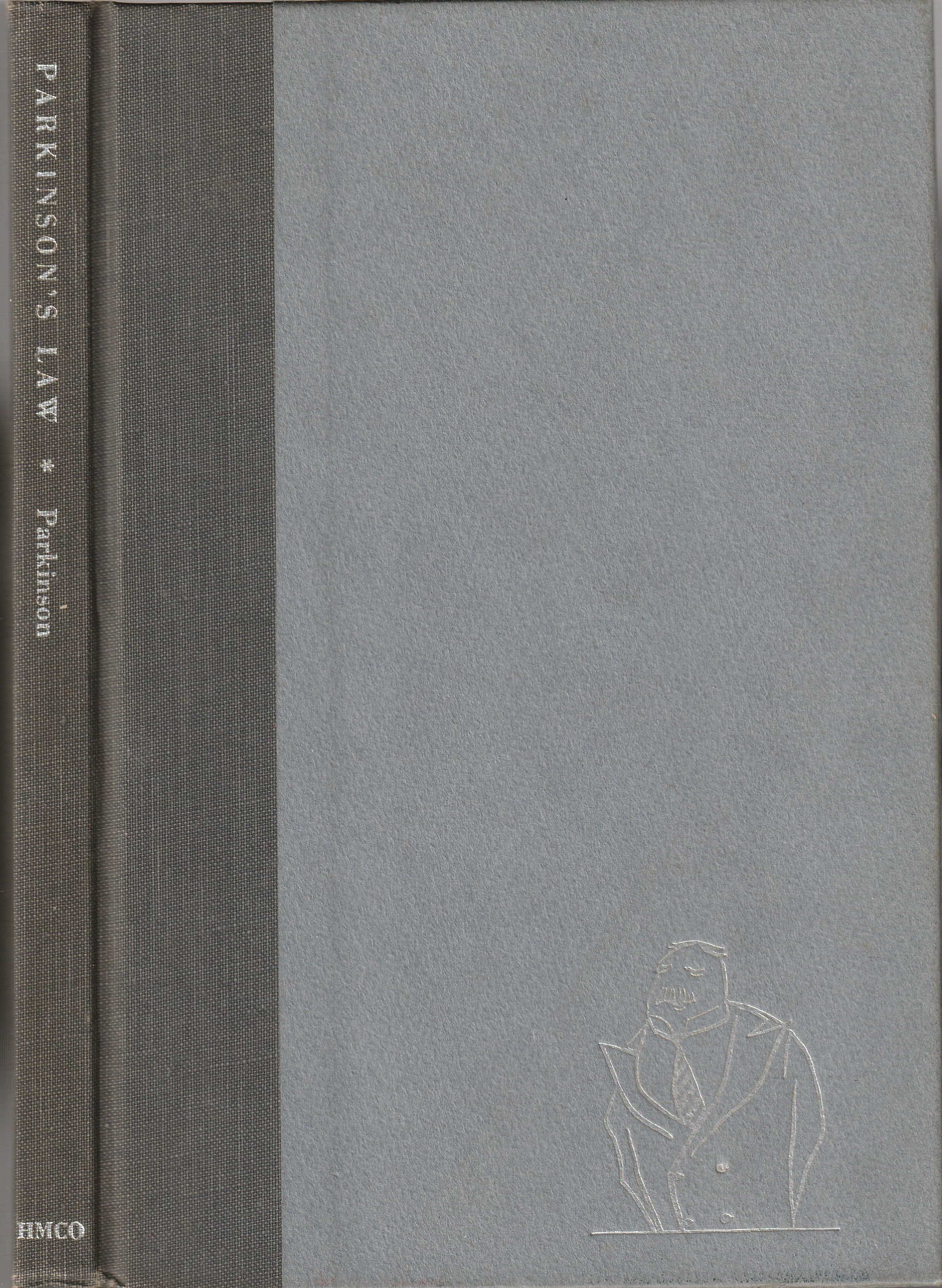 Parkinson's Law And Other Studies in Administration