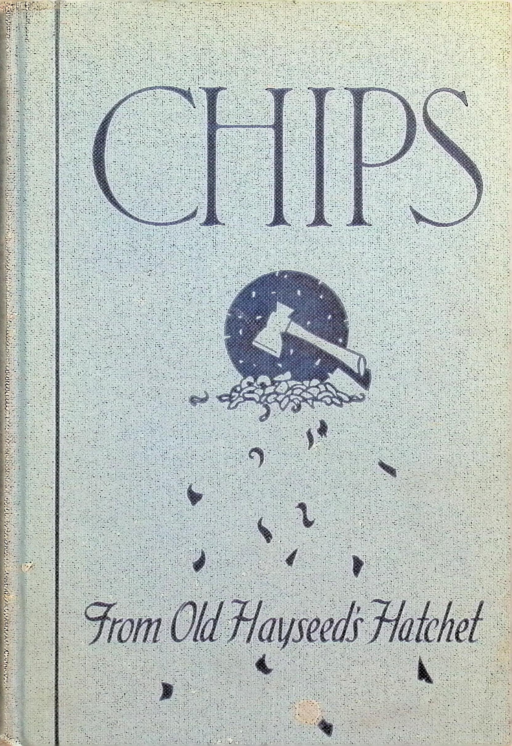 Chips from Old Hayseed's Hatchet and Old Hayseed's Diary