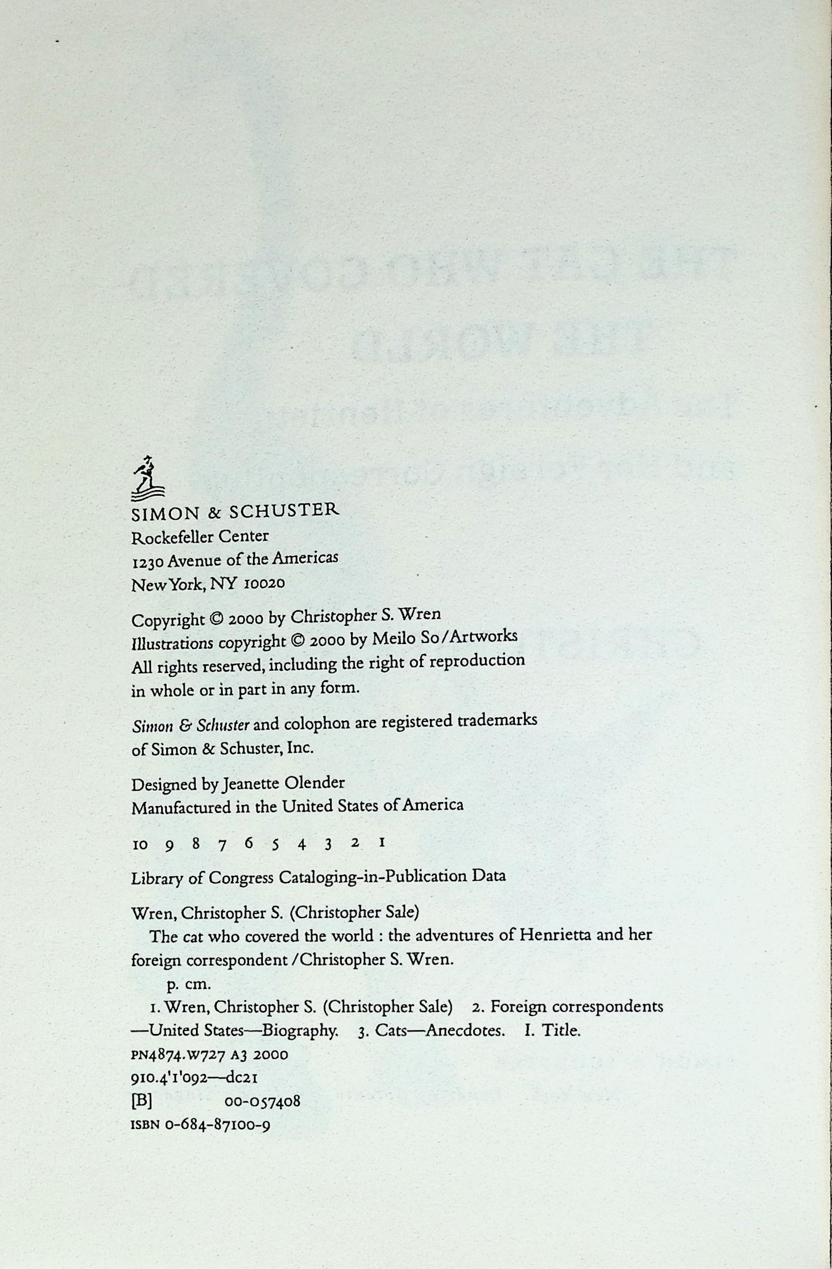 The Cat Who Covered The World: The Adventures Of Henrietta And Her Foreign Correspondent