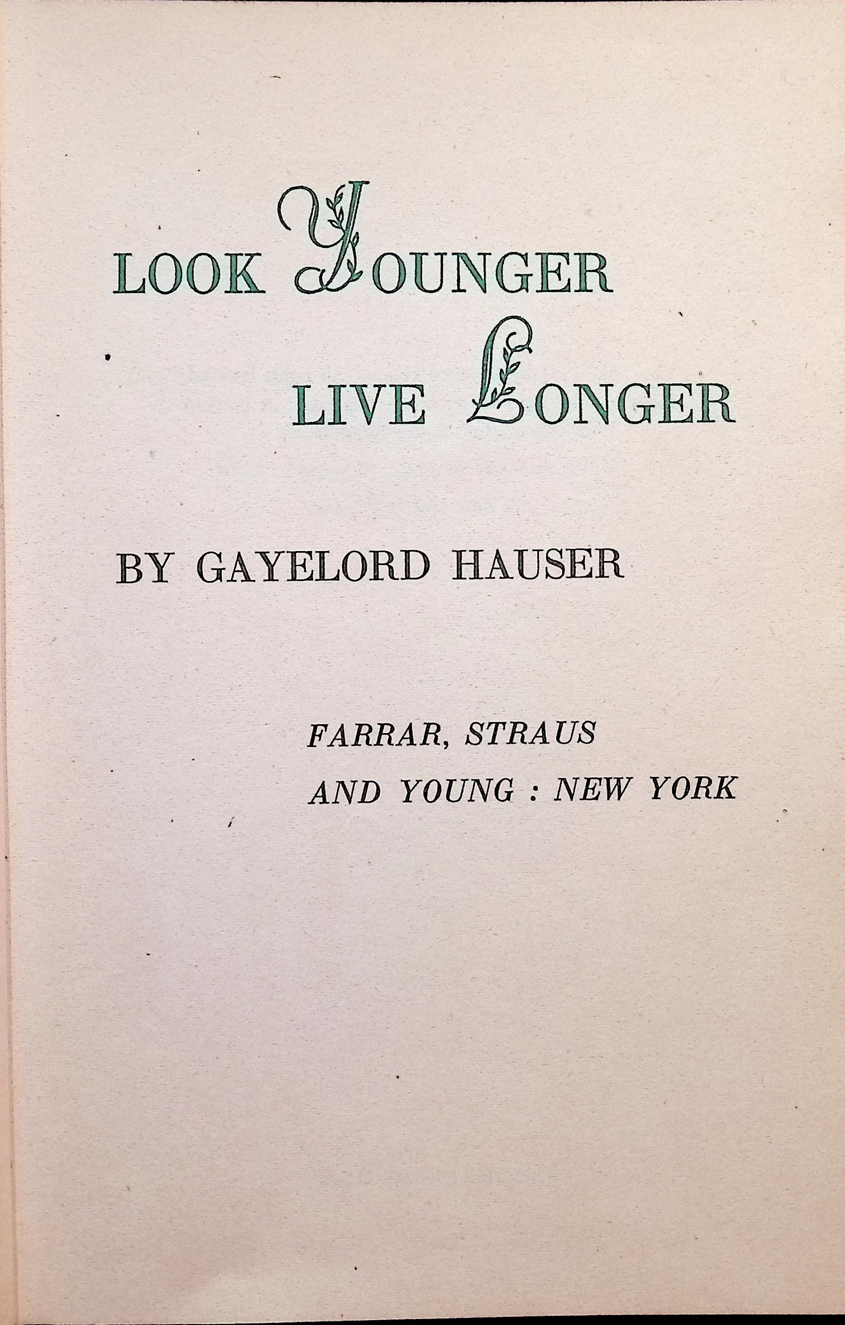 Look Younger Live Longer