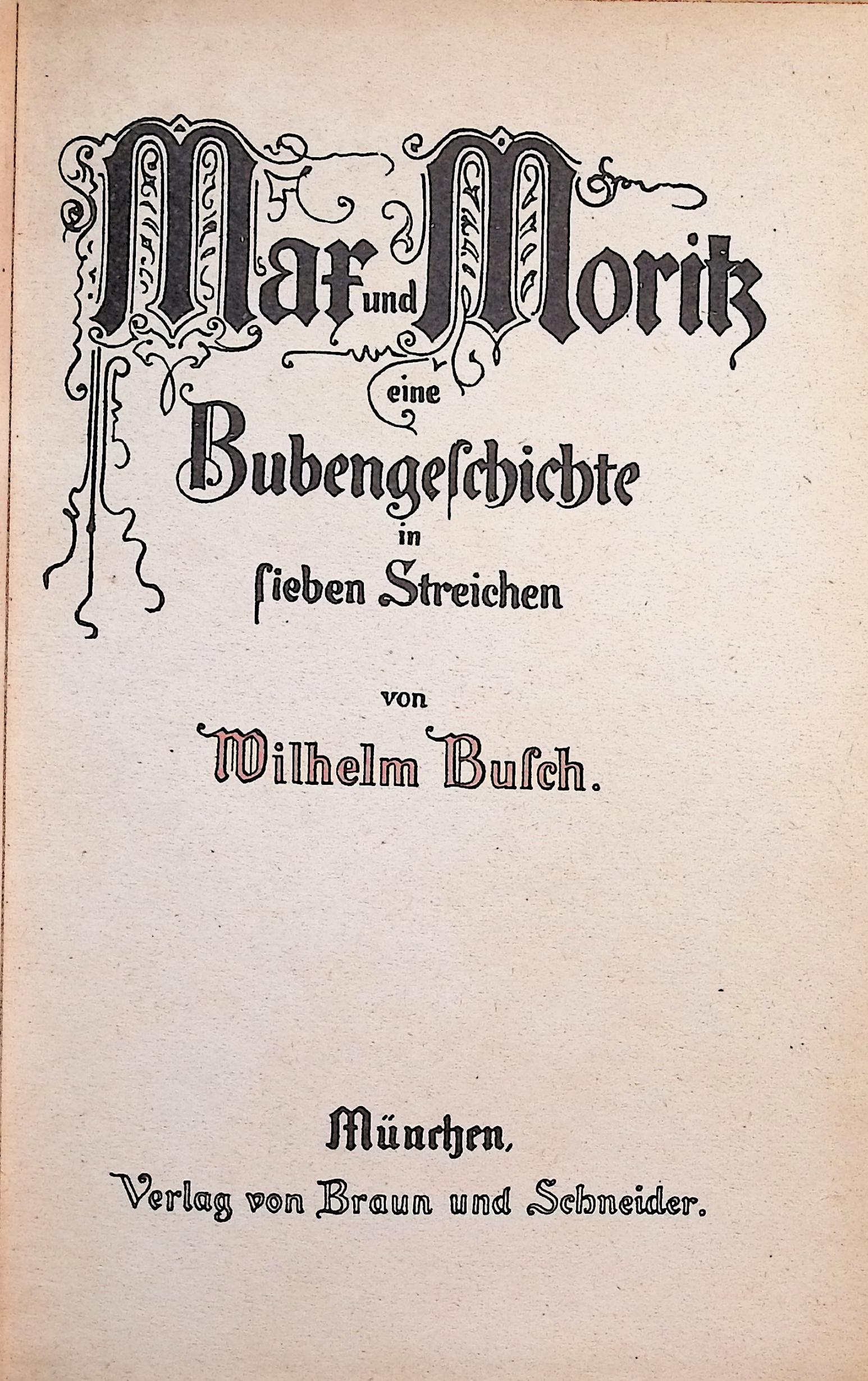Max und Moritz eine Bubengeschichte in sieben Streichen