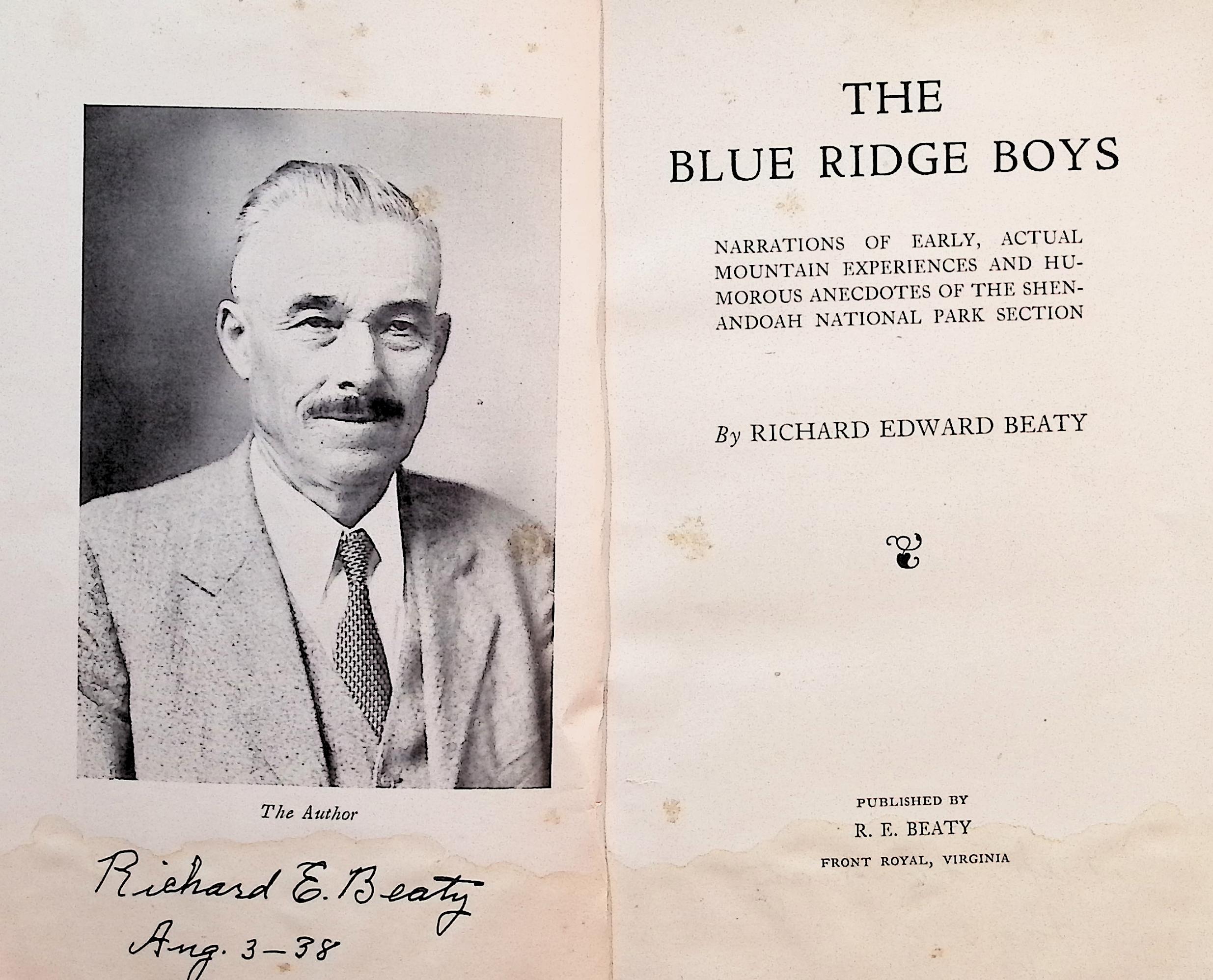 The Blue Ridge Boys: Narrations of Early, Actual Mountain Experiences and Humorous Anecdotes of the Shenandoah National Park