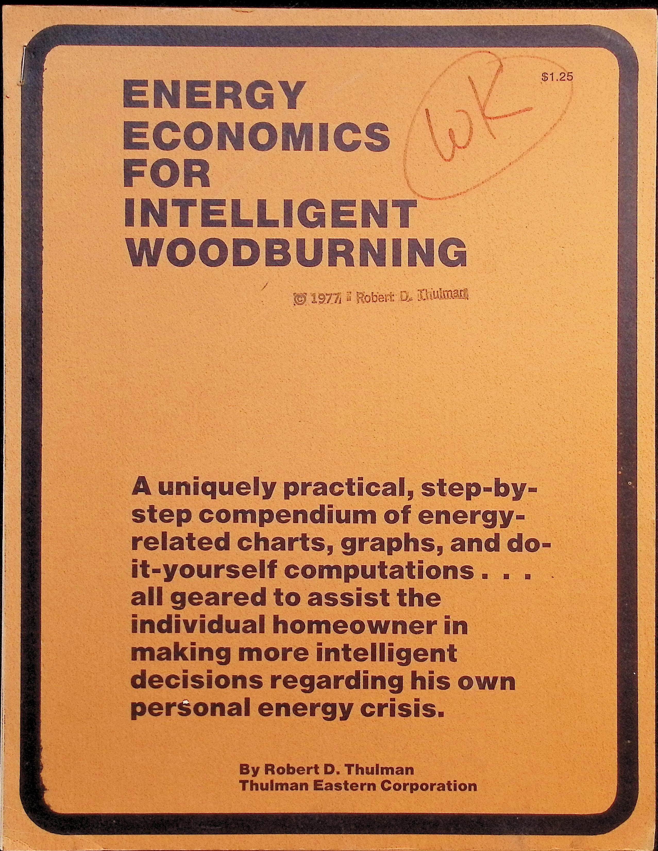 Energy Economics for Intelligent Woodburning