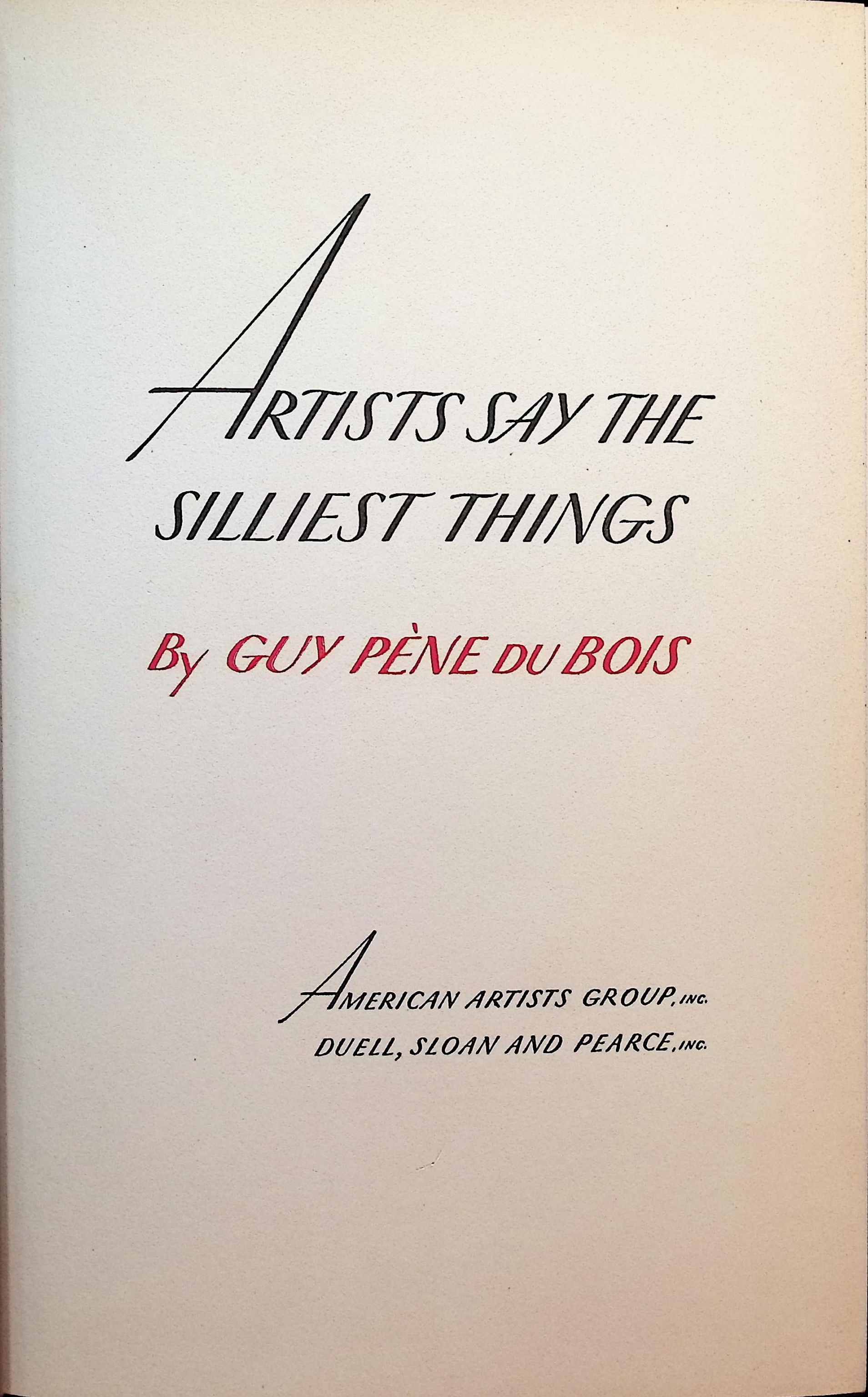 Artists Say the Silliest Things