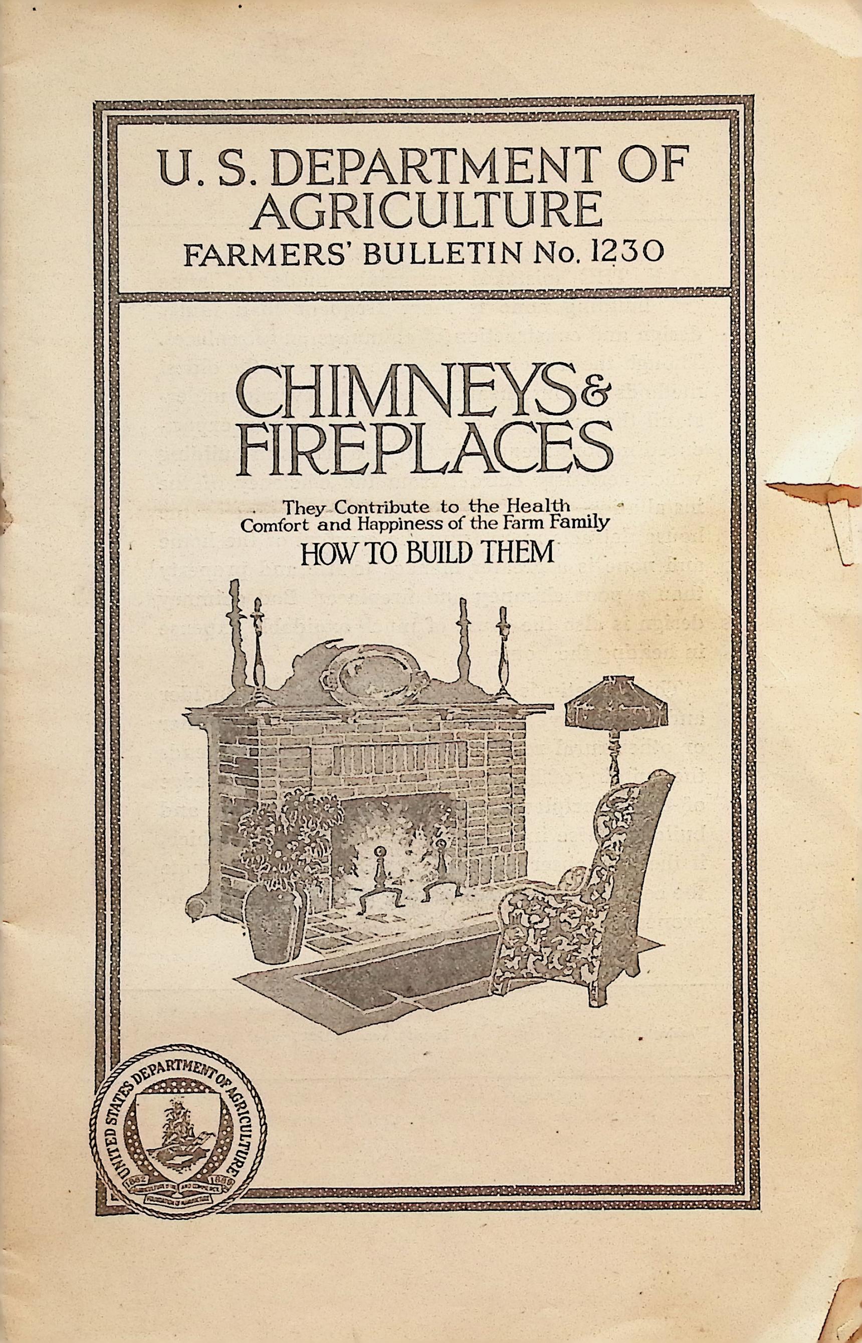 Chimneys & Fireplaces: They Contribute to the Health Comfort and Happiness of the Farm Family: How to Build Them