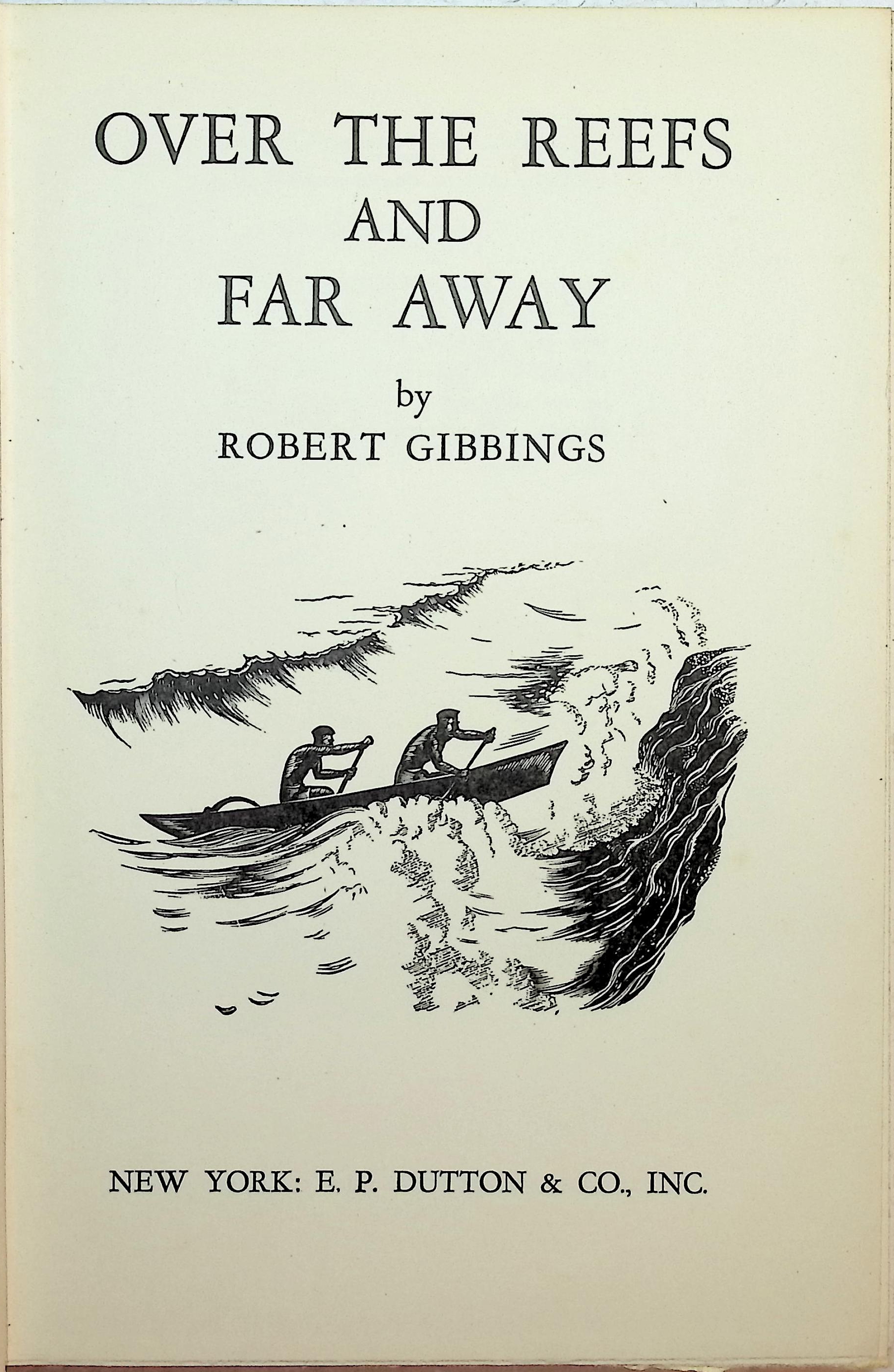 Over the Reefs and Far Away