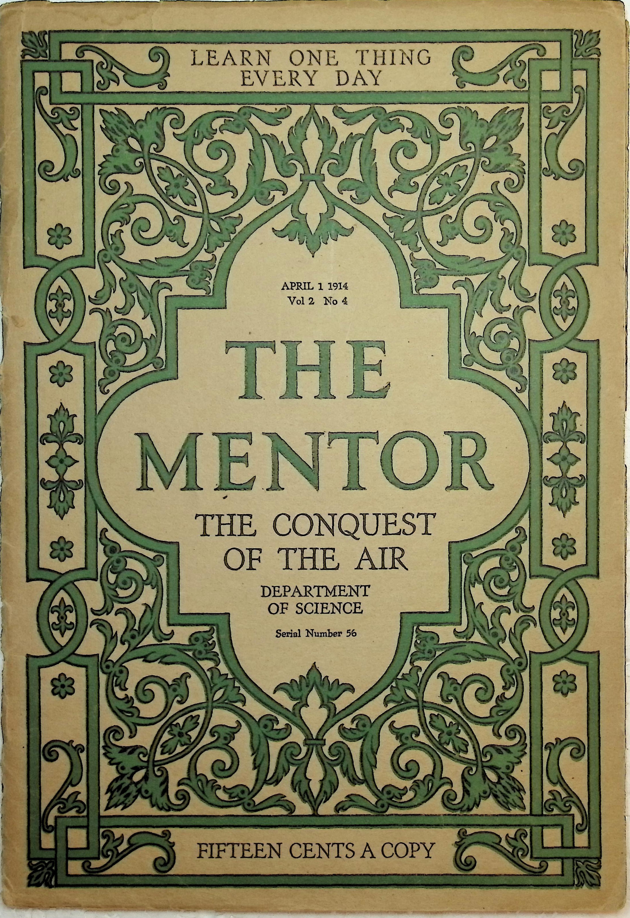 The Mentor: The Conquest of the Air: April 1, 1914, Vol. 2, No. 4, Serial No. 56