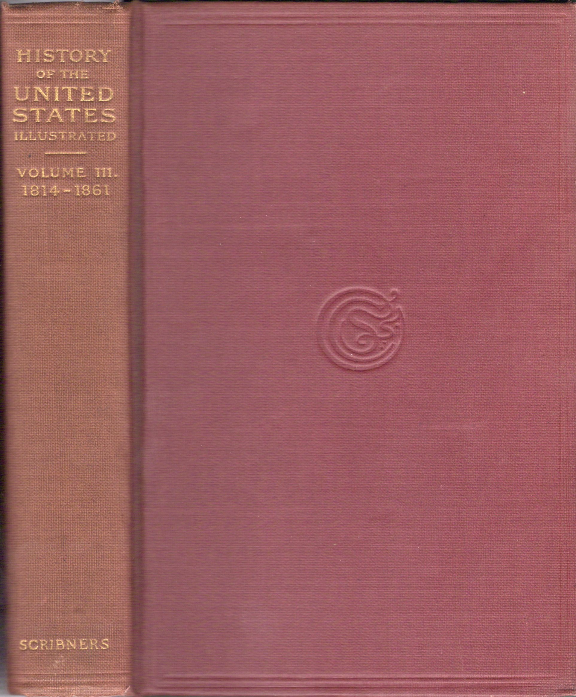 History of the United States from the Earliest Discovery of America to 1905, Volume 3