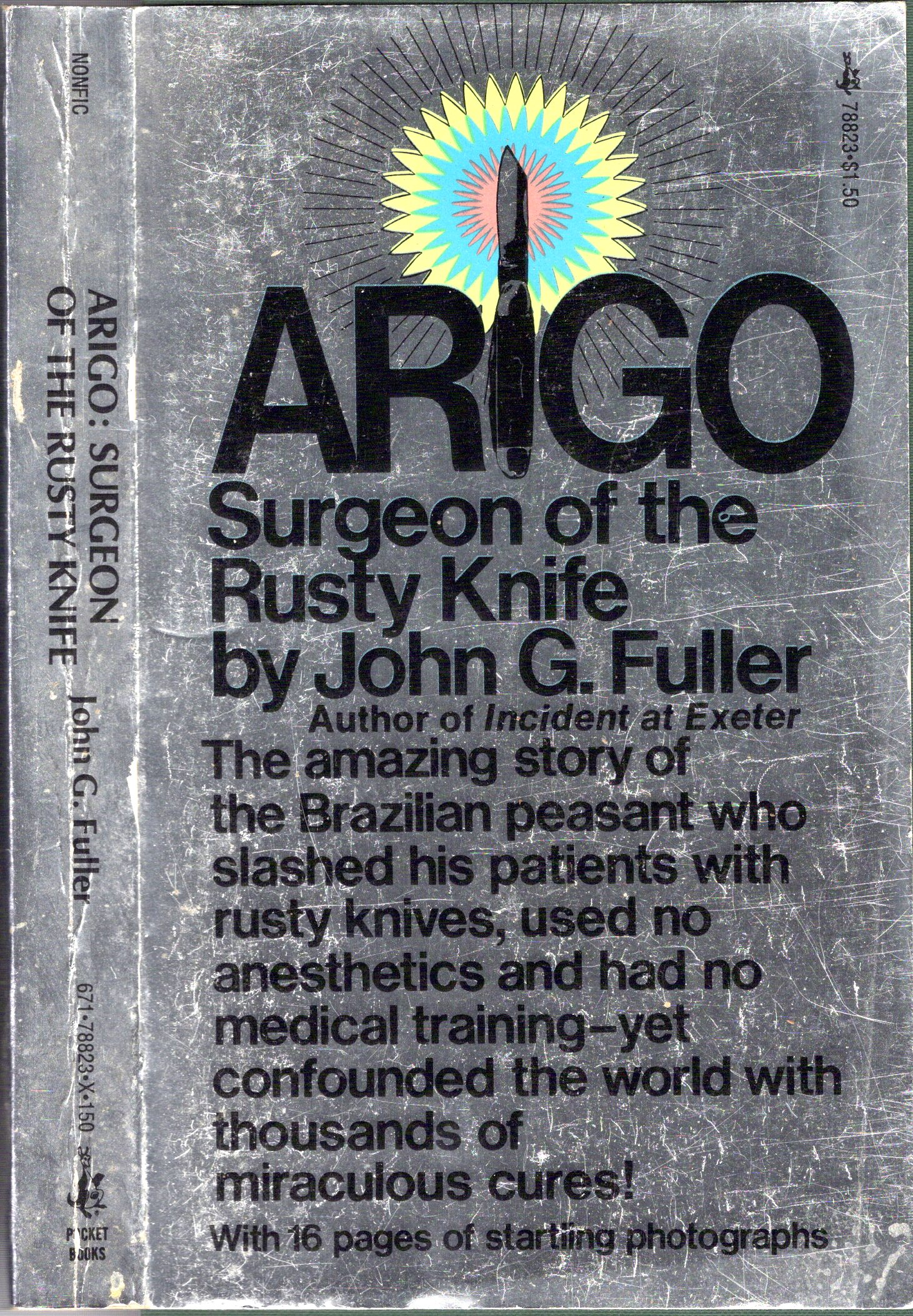 Arigo: Surgeon of the Rusty Knife