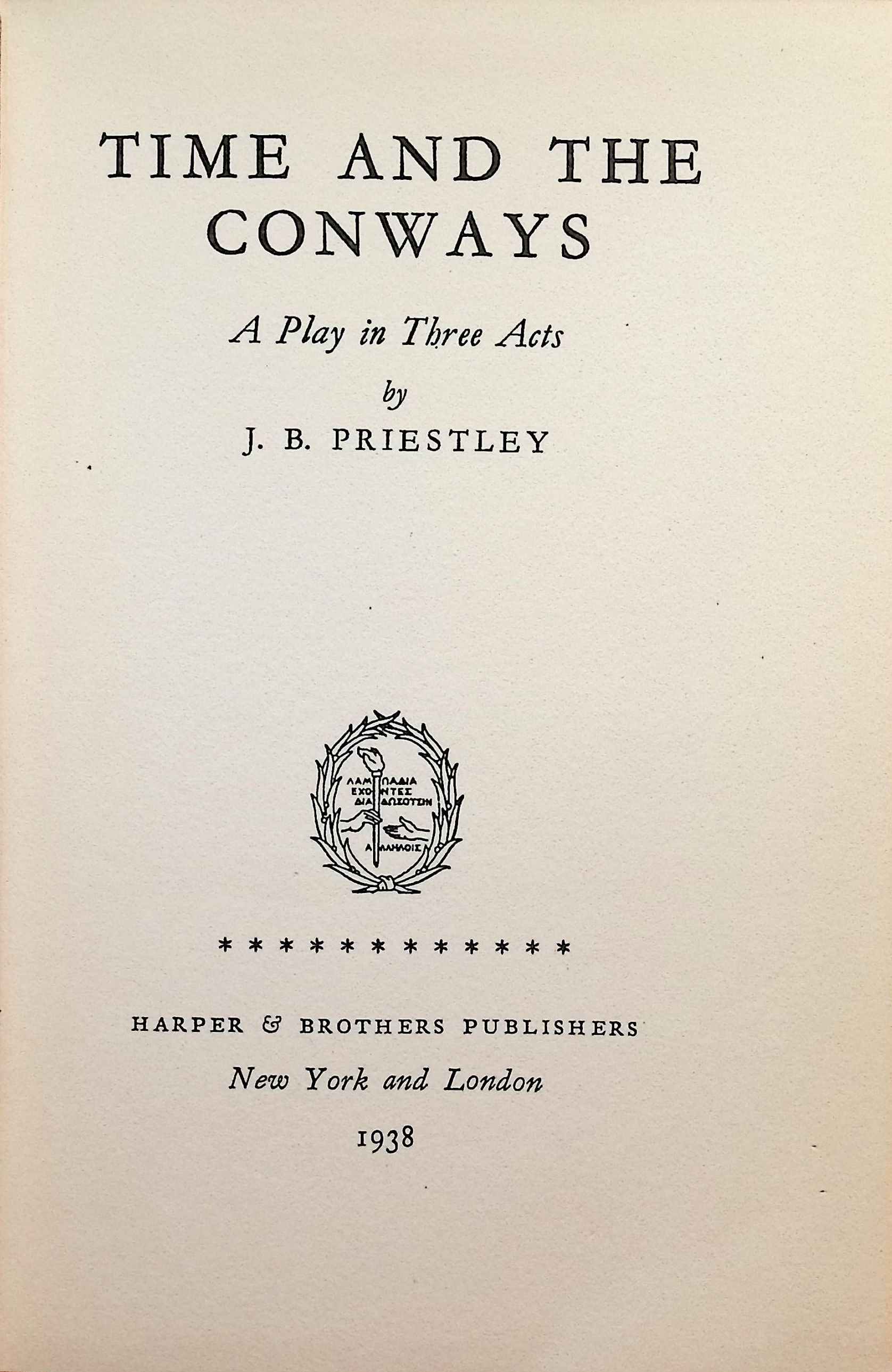 Time and the Conways: A Play in Three Acts