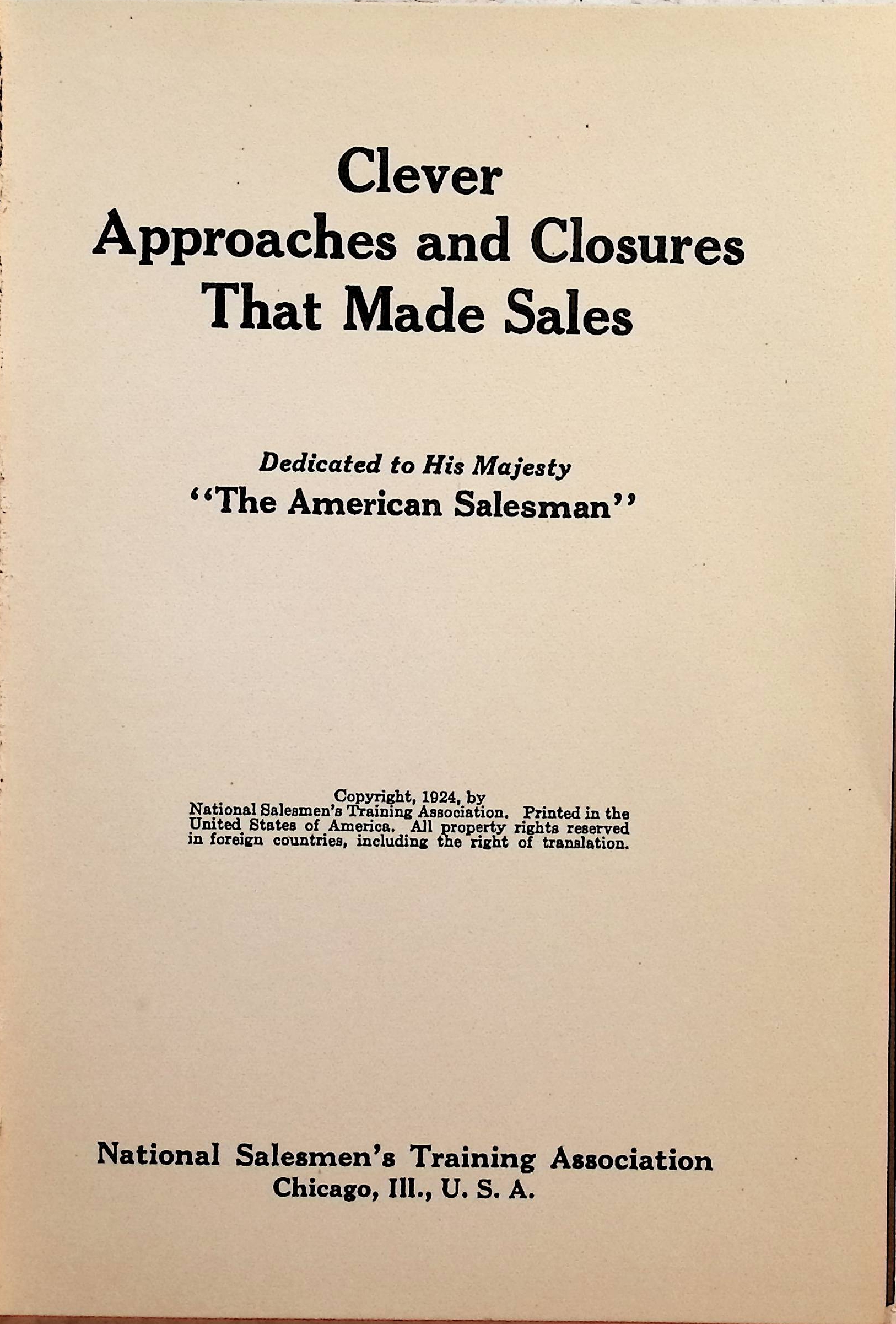 Clever Approached and Closures That Made Sales