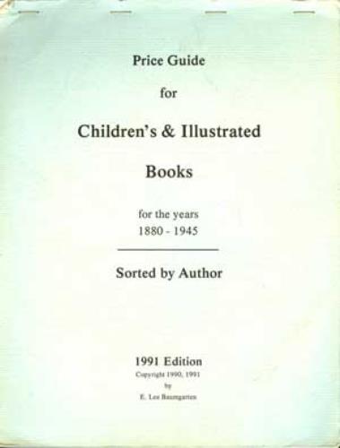 Image for Price Guide for Children's & Illustrated Books for the years 1880-1945; Sorted By Author