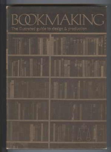 Image for Bookmaking: The Illustrated Guide to Design & Production